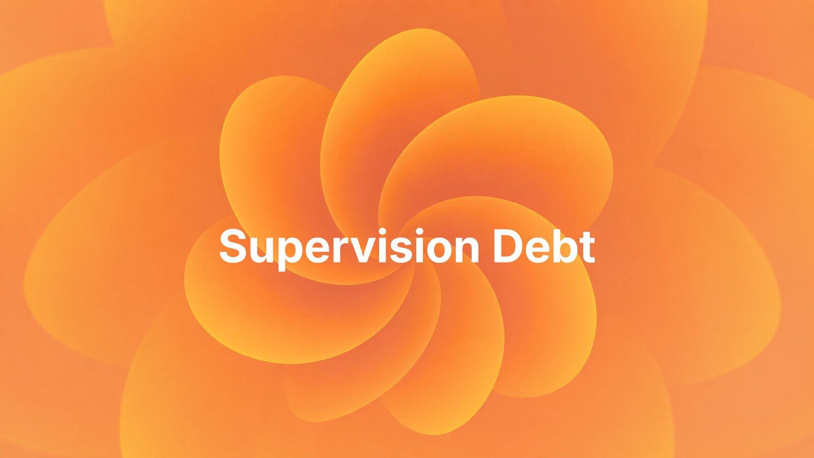 Supervision Debt research visual
